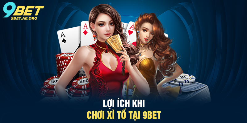 Bài Xì Tố 9BET – Trải nghiệm đỉnh cao cho người chơi