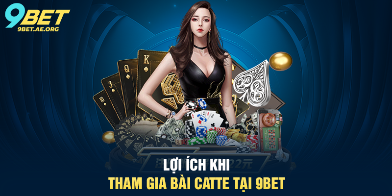 Bài Catte 9BET – Trải nghiệm game bài độc đáo và hấp dẫn