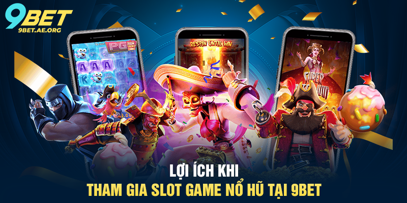 Nổ Hũ 9BET – Trải nghiệm trò chơi may mắn siêu hấp dẫn Nổ Hũ 9BET – Trải nghiệm trò chơi may mắn siêu hấp dẫn