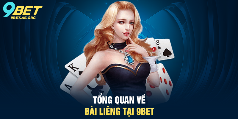 Bài Liêng 9BET – Trải nghiệm game bài hấp dẫn