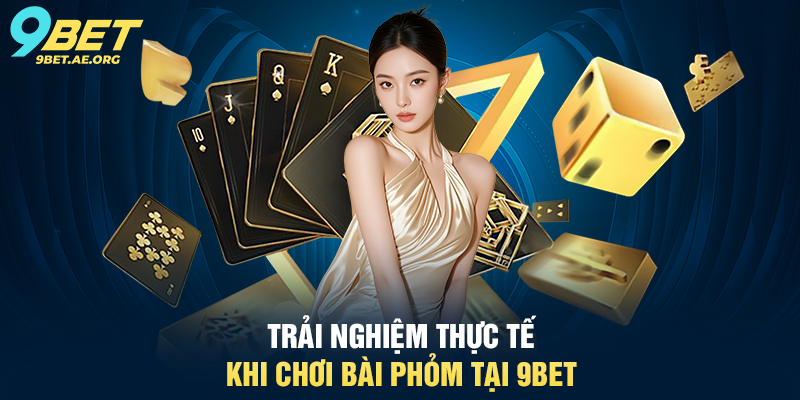 Bài Phỏm 9BET – Trải nghiệm game bài truyền thống hấp dẫn