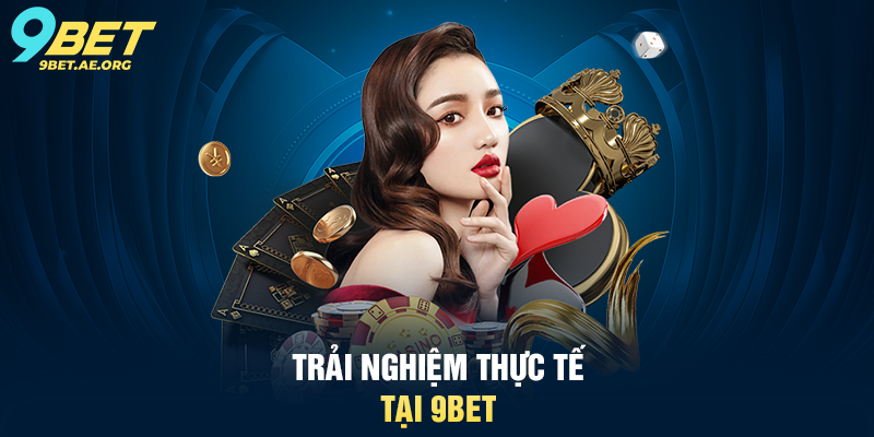 Bài Xì Tố 9BET – Trải nghiệm đỉnh cao cho người chơi