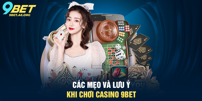 Casino 9BET – Trải nghiệm giải trí trực tuyến đỉnh cao và hấp dẫn